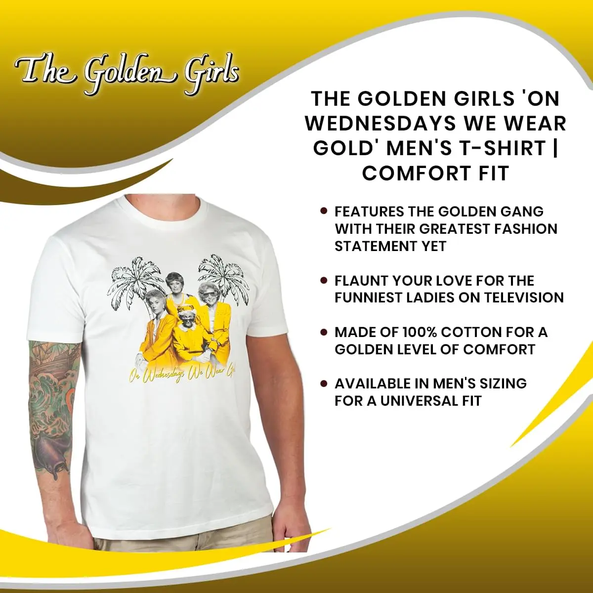 Goodie Two Sleeves The Golden Girls 'On Wednesdays We Wear Gold' Men's T-Shirt | Comfort Fit 7 Goodie Two Sleeves The Golden Girls 'On Wednesdays We Wear Gold' Men's T-Shirt | Comfort Fit - Image 7